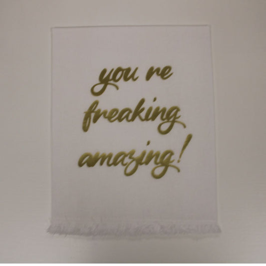 You're Freaking Amazing  Toallitas