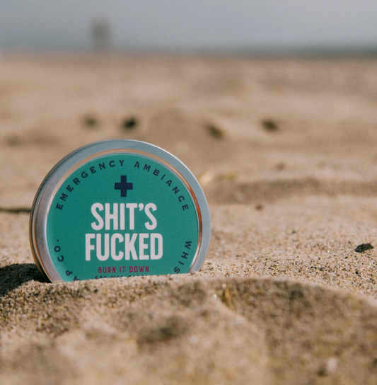 SHIT'S FUCKED EMERGENCY AMBIANCE TRAVEL TIN