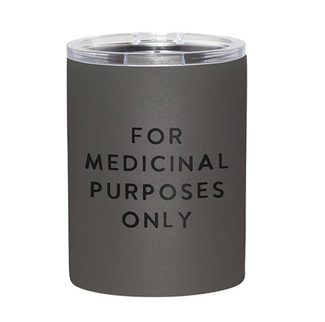 Tumbler - For Medicinal Purposes