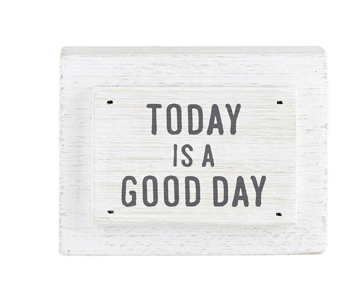 Good Day -Wood Block