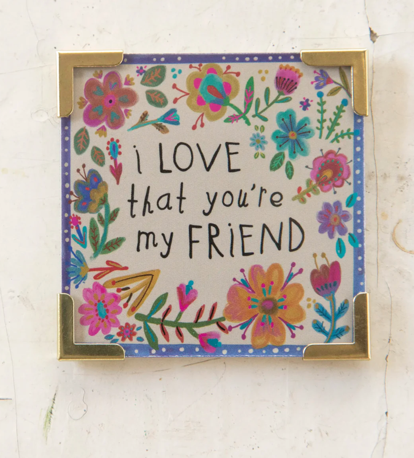 Corner Magnet -  I Love Friend