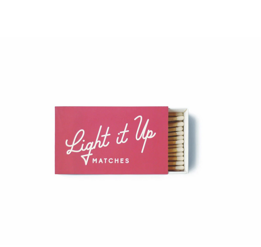 Matches - "Light it Up"